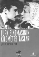 Türk sinemasının kilometre taşları